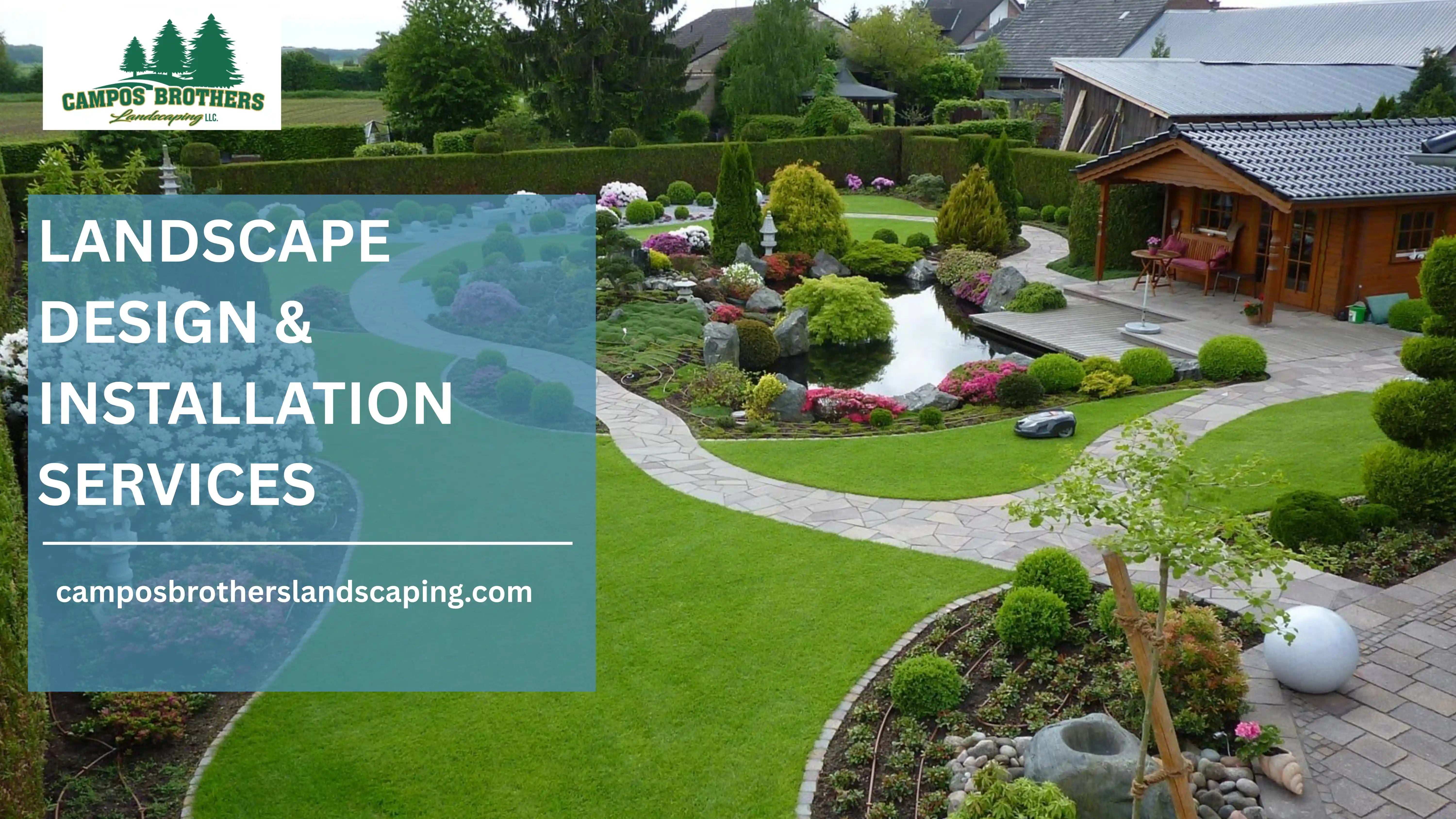 Landscape Design and Installation